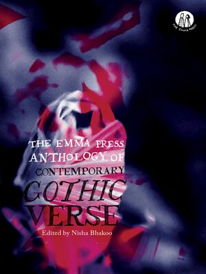 cover image of The Emma Press Anthology of Contemporary Gothic Verse